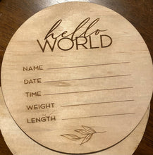 Load image into Gallery viewer, Wooden hello world newborn birth announcement plaque