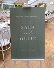 Load image into Gallery viewer, Sage green wedding welcome sign for Sara and Ollie at a reception venue