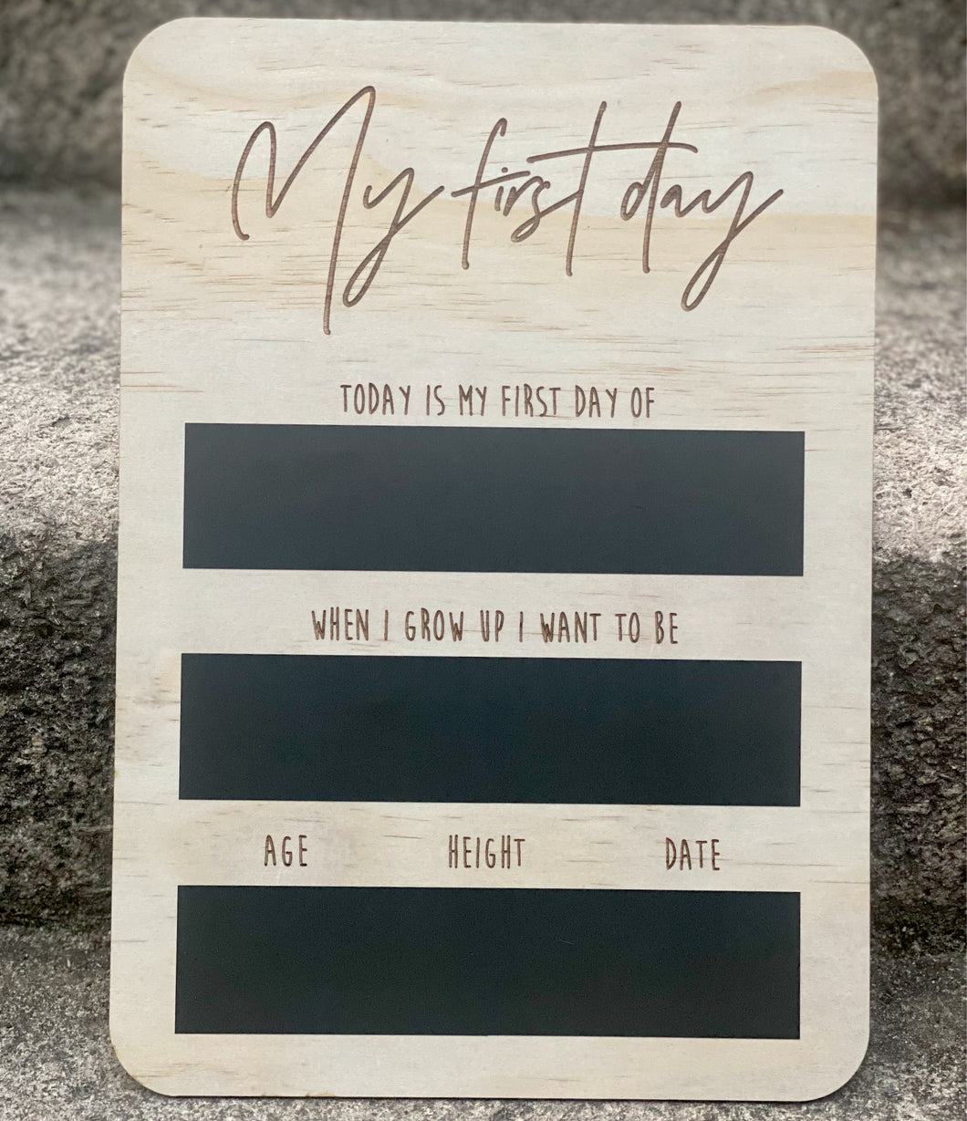 My First/ Last Day Board